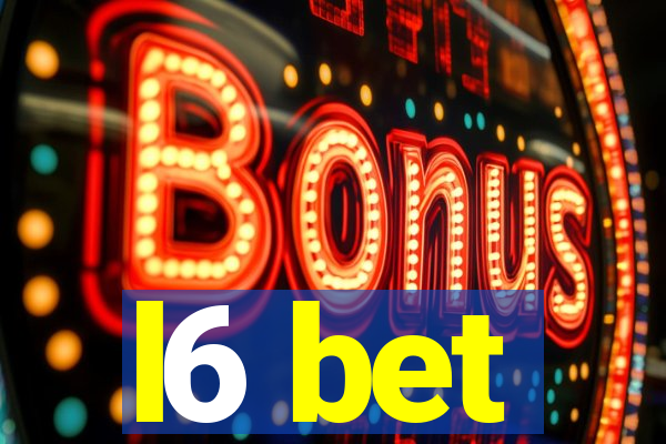 l6 bet